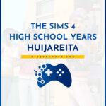 the sims 4 high school years huijareita